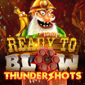 Ready To Blow Thundershots